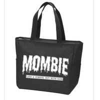 Mombie Like A Zombie But With Kids Funny Halloween Mom Zip Tote Bag