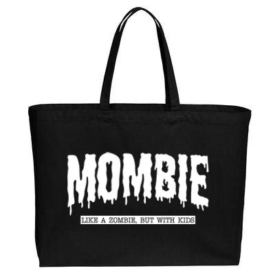 Mombie Like A Zombie But With Kids Funny Halloween Mom Cotton Canvas Jumbo Tote