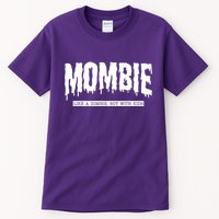 Mombie Like A Zombie But With Kids Funny Halloween Mom Tall T-Shirt