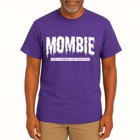 Mombie Like A Zombie But With Kids Funny Halloween Mom Tall T-Shirt
