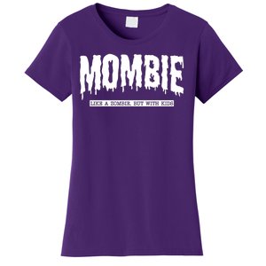 Mombie Like A Zombie But With Kids Funny Halloween Mom Women's T-Shirt