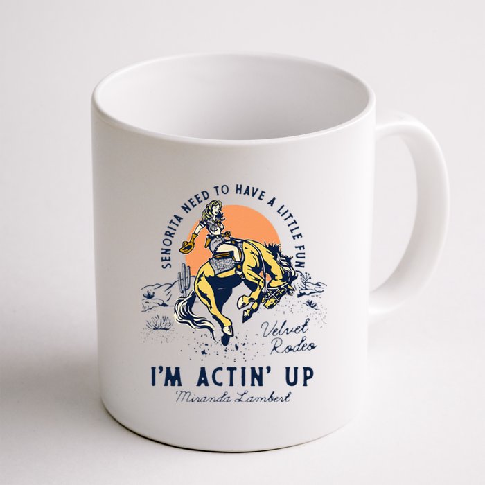 Miranda Lambert Actin' Up Coffee Mug