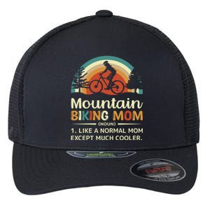 Mom Like A Normal Mom Except Much Cooler Gift Mountain Biking Meaningful Gift Flexfit Unipanel Trucker Cap