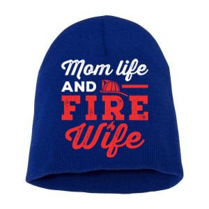 Mom Life And Fire Wife Firefighter Firefighting Spouse Cute Gift Short Acrylic Beanie