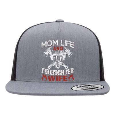 Mom Life And Firefighter Wife Flat Bill Trucker Hat