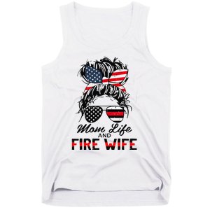 Mom Life And Fire Wife Firefighter American Flag 4th Of July Tank Top