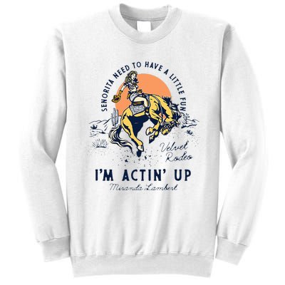 Miranda Lambert Actin Up Sweatshirt