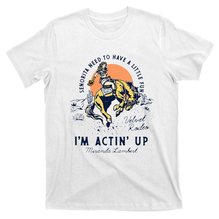 Miranda Lambert Actin Up T-Shirt