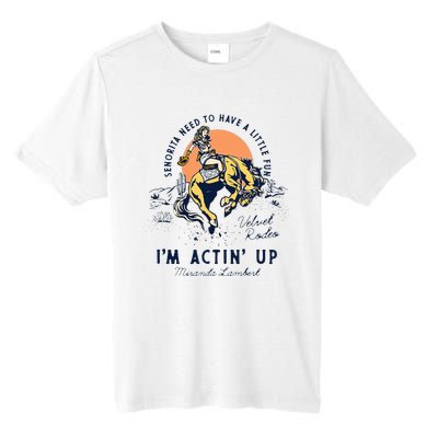 Miranda Lambert Actin Up Tall Fusion ChromaSoft Performance T-Shirt