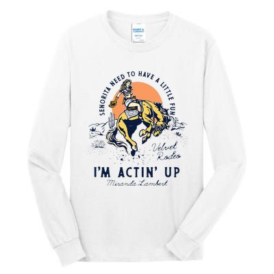 Miranda Lambert Actin Up Tall Long Sleeve T-Shirt