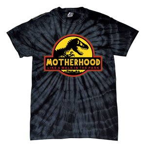 Motherhood Like A Walk In The Park Funny Mother's Tie-Dye T-Shirt