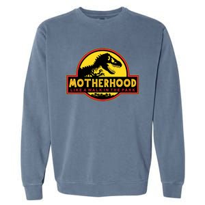 Motherhood Like A Walk In The Park Funny Mother's Garment-Dyed Sweatshirt