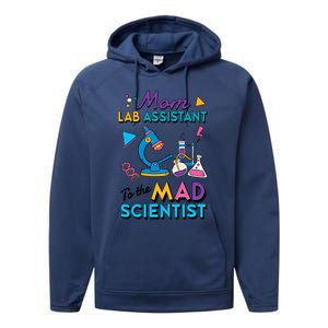 Mom Lab Assistant To The Mad Scientist Mom Lab Week Lab Tech Performance Fleece Hoodie