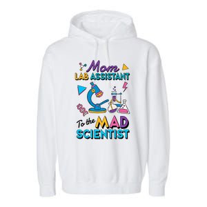 Mom Lab Assistant To The Mad Scientist Mom Lab Week Lab Tech Garment-Dyed Fleece Hoodie