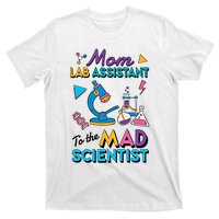 Mom Lab Assistant To The Mad Scientist Mom Lab Week Lab Tech T-Shirt