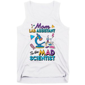 Mom Lab Assistant To The Mad Scientist Mom Lab Week Lab Tech Tank Top