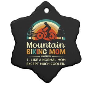 Mom Like A Normal Mom Except Much Cooler Gift Mountain Biking Gift Ceramic Star Ornament