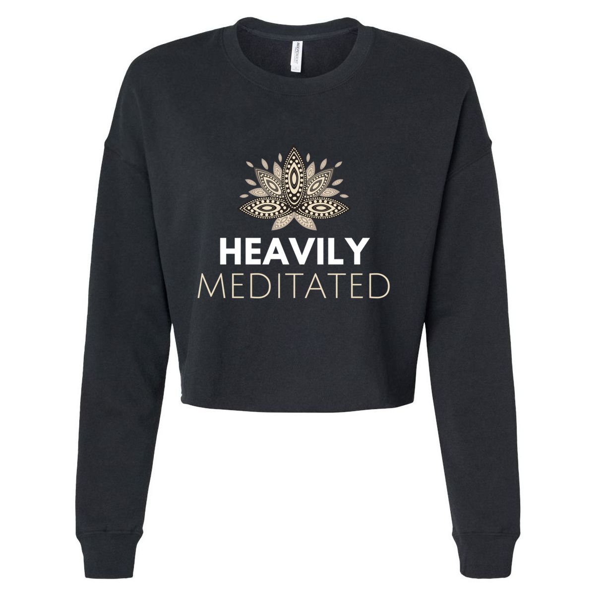 Meditating Lotus Asana Heavily Meditated Yoga Gift Cropped Pullover Crew