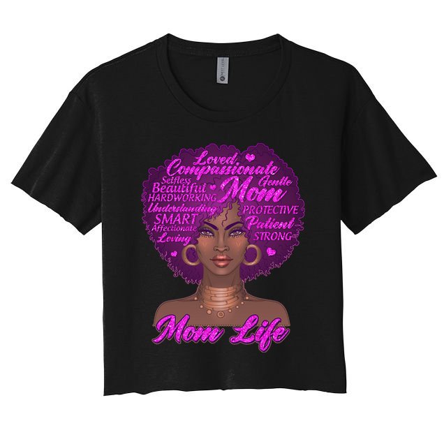 Mom Life African American Black Woman Crop Top