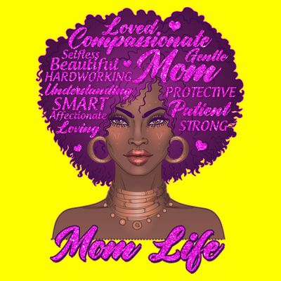 Mom Life African American Black Woman T-Shirt