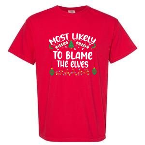 Most Likely And Custom Christmas Matching Group Team Family Garment-Dyed Heavyweight T-Shirt