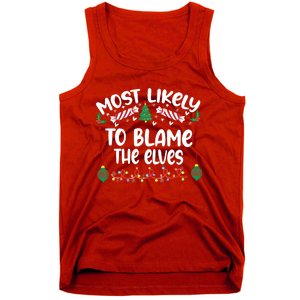 Most Likely And Custom Christmas Matching Group Team Family Tank Top