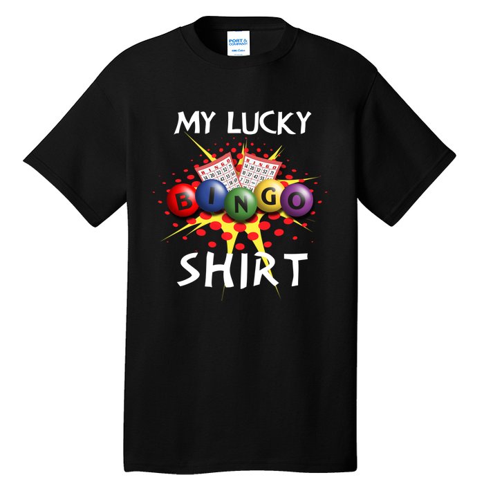 My Lucky Bingo Sweatshirt Cute Lucky Player Tall T-Shirt