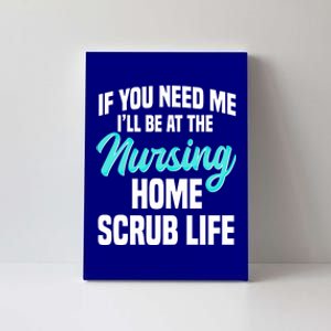 Midwife Labour Birth Obstetrician Nursing Home Scrub Life Cute Gift Canvas