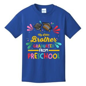 My Little Brother Graduated From Preschool Preschool Gift Kids T-Shirt