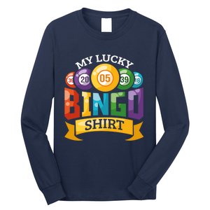 My Lucky Bingo Funny Bingo Player Long Sleeve Shirt