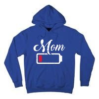 Mom Low Battery Tired Cool Gift Tall Hoodie