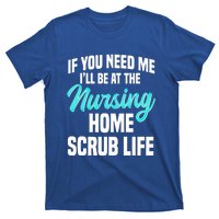 Midwife Labour Birth Obstetrician Nursing Home Scrub Life Meaningful Gift T-Shirt