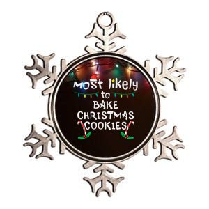 Most Likely Bake Christmas Cookie Xmas Family Matching Metallic Star Ornament