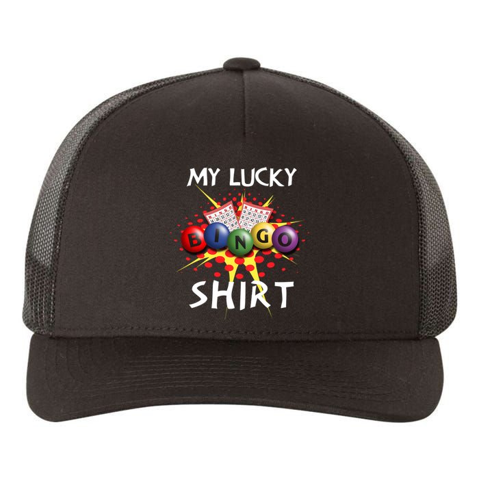 My Lucky Bingo Sweatshirt Cute Lucky Player Yupoong Adult 5-Panel Trucker Hat