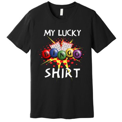 My Lucky Bingo Sweatshirt Cute Lucky Player Premium T-Shirt