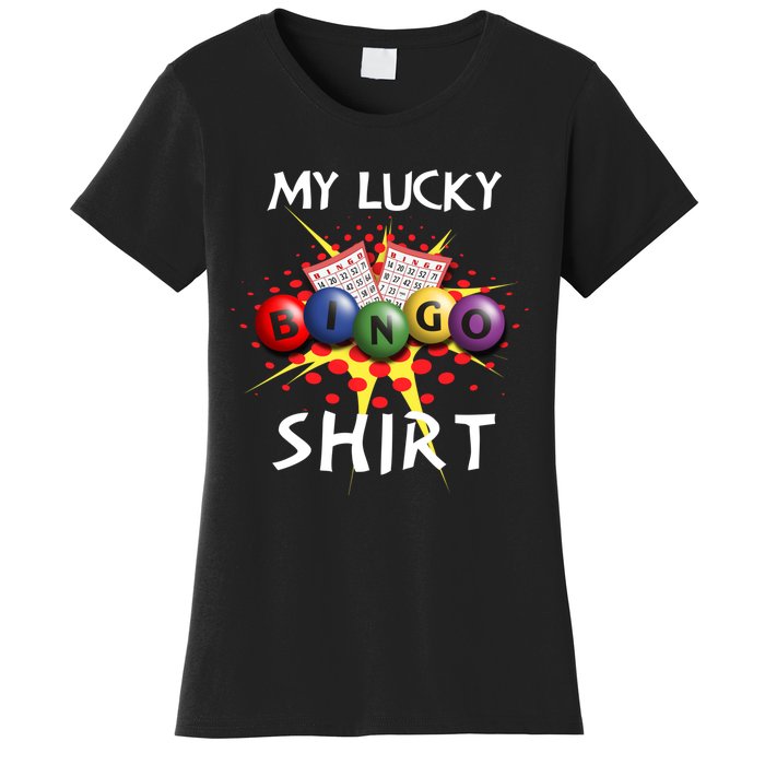 My Lucky Bingo Sweatshirt Cute Lucky Player Women's T-Shirt