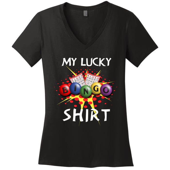 My Lucky Bingo Sweatshirt Cute Lucky Player Women's V-Neck T-Shirt