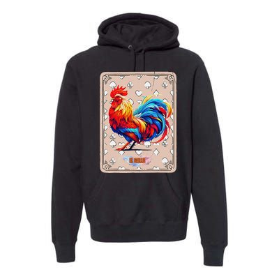 Mexican Lottery Bingo Game El Gallo Traditional Rooster Card Premium Hoodie