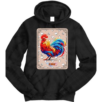 Mexican Lottery Bingo Game El Gallo Traditional Rooster Card Tie Dye Hoodie