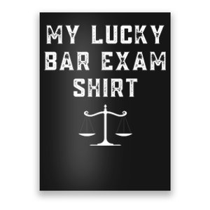 My Lucky Bar Exam Funny Law School Graduation Gift Poster