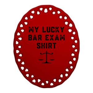 My Lucky Bar Exam Funny Law School Graduation Gift Ceramic Oval Ornament