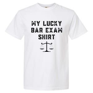 My Lucky Bar Exam Funny Law School Graduation Gift Garment-Dyed Heavyweight T-Shirt