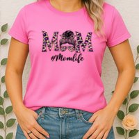Mom Life Cute Cool Mothers Day Womens T-Shirt