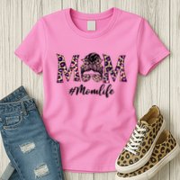 Mom Life Cute Cool Mothers Day Womens T-Shirt