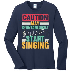 Music Lover - Caution May Spontaneously Start Singing Ladies Long Sleeve Shirt