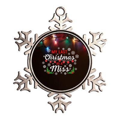 My Last Christmas As A Miss 2022 Funny Xmas Bride To Be Gift Metallic Star Ornament