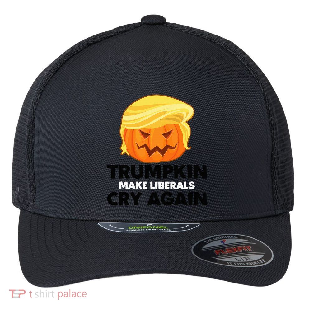 Make Liberals Cry Again Trumpkin Trump Halloween Flexfit Unipanel Trucker Cap