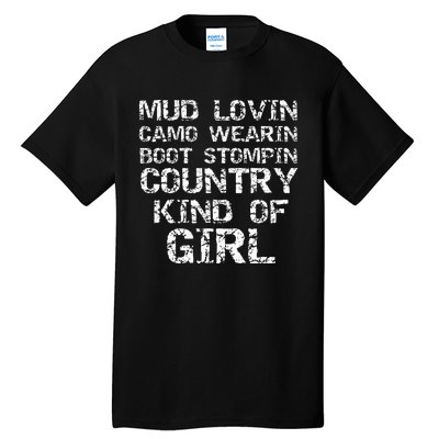 Mud Lovin Camo Wearin Boot Stomping Country Kind Tall T-Shirt