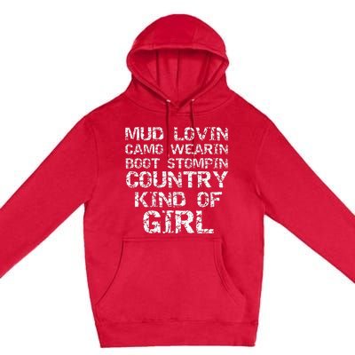 Mud Lovin Camo Wearin Boot Stomping Country Kind Premium Pullover Hoodie