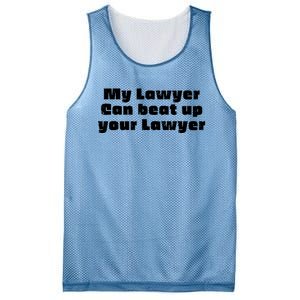 My Lawyer Can Beat Up Your Lawyer Funny Attorney Law School Mesh Reversible Basketball Jersey Tank